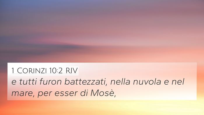 1 Corinzi 10:2 RIV 4K Wallpaper - e tutti furon battezzati, nella nuvola e nel - 4K Wallpaper Bible Verse