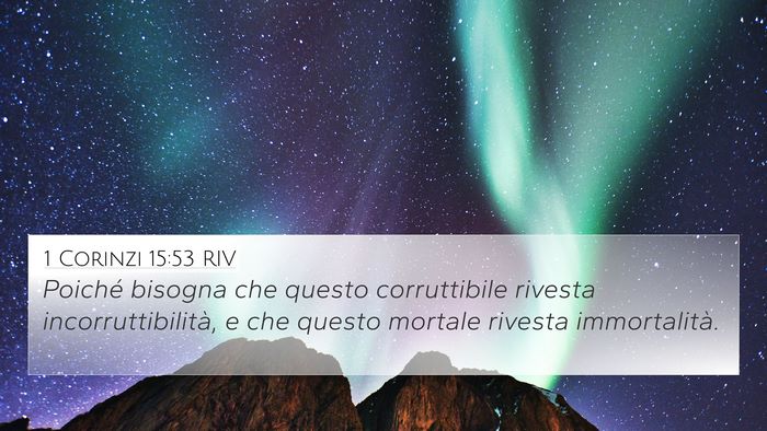 1 Corinzi 15:53 RIV Bible Verse Image
