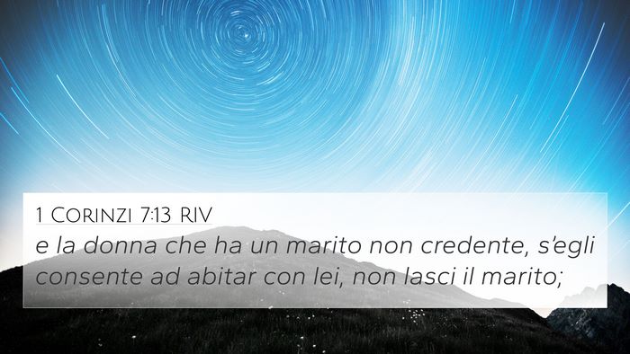 1 Corinzi 7:13 RIV 4K Wallpaper - e la donna che ha un marito non credente, - 4K Wallpaper Bible Verse