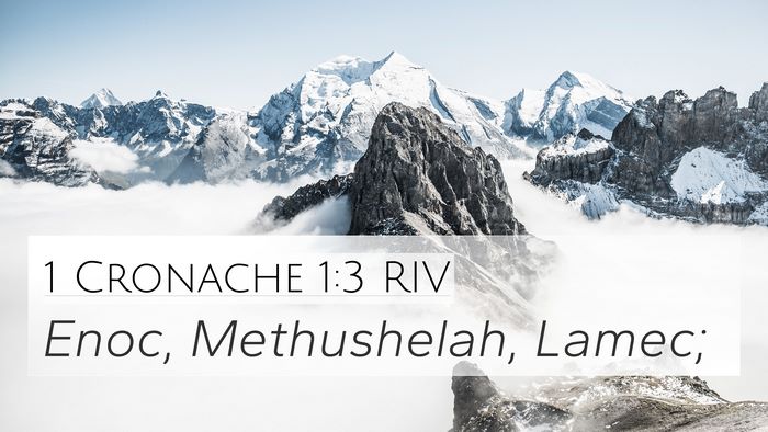 1 Cronache 1:3 RIV 4K Wallpaper - Enoc, Methushelah, - 4K Wallpaper Bible Verse