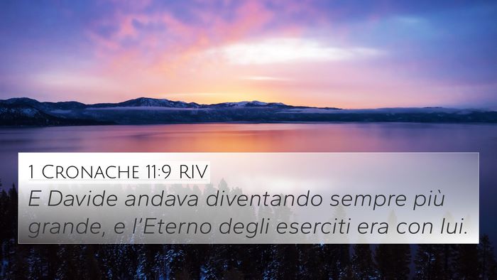 1 Cronache 11:9 RIV 4K Wallpaper - E Davide andava diventando sempre più grande, e - 4K Wallpaper Bible Verse