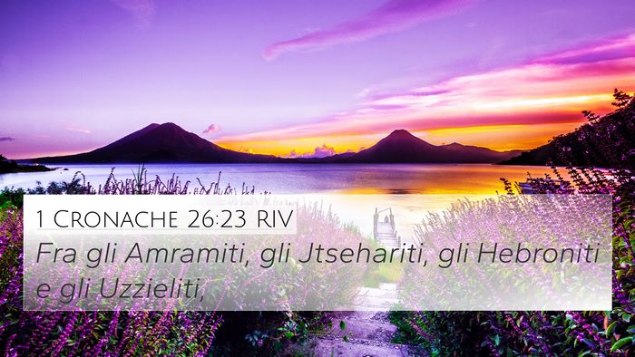1 Cronache 26:23 RIV Bible Verse Image