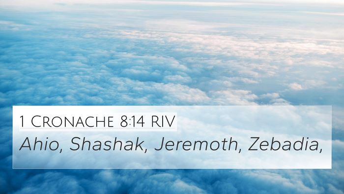1 Cronache 8:14 RIV 4K Wallpaper - Ahio, Shashak, Jeremoth, - 4K Wallpaper Bible Verse