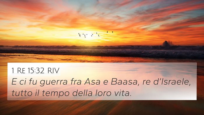 1 Re 15:32 RIV 4K Wallpaper - E ci fu guerra fra Asa e Baasa, re d’Israele, - 4K Wallpaper Bible Verse