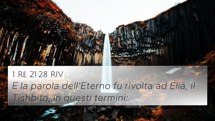 1 Re 21:28 RIV 4K Wallpaper - E la parola dell’Eterno fu rivolta ad Elia, il - 4K Wallpaper Bible Verse