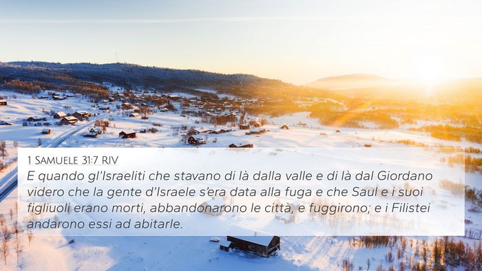 1 Samuele 31:7 RIV 4K Wallpaper - E quando gl’Israeliti che stavano di là dalla - 4K Wallpaper Bible Verse