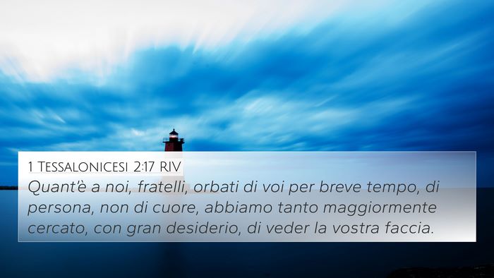 1 Tessalonicesi 2:17 RIV Bible Verse Image