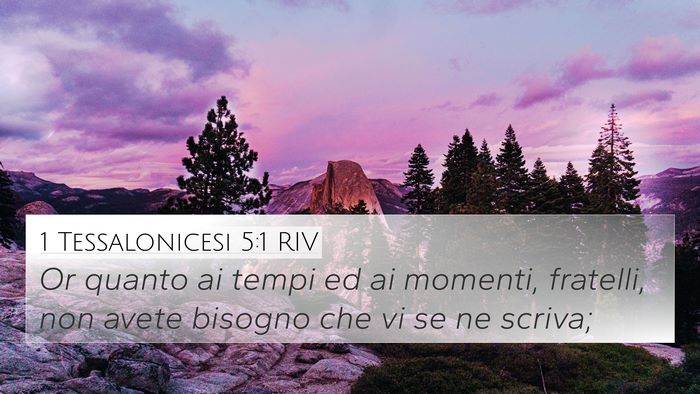 1 Tessalonicesi 5:1 RIV Bible Verse Image