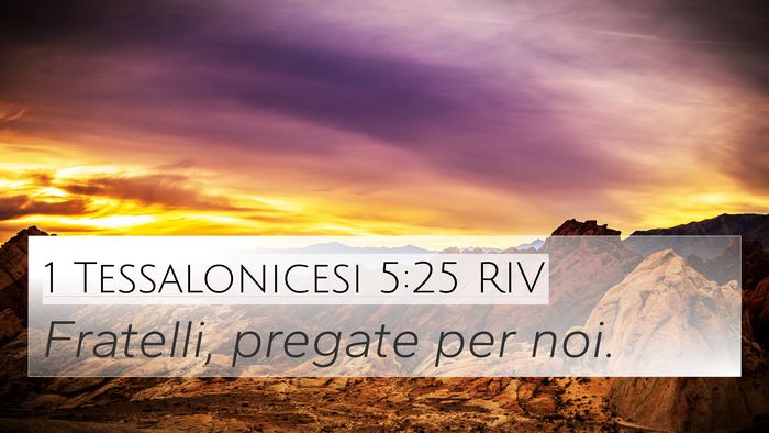 1 Tessalonicesi 5:25 RIV Bible Verse Image