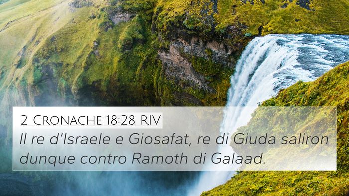 2 Cronache 18:28 RIV 4K Wallpaper - Il re d’Israele e Giosafat, re di Giuda saliron - 4K Wallpaper Bible Verse
