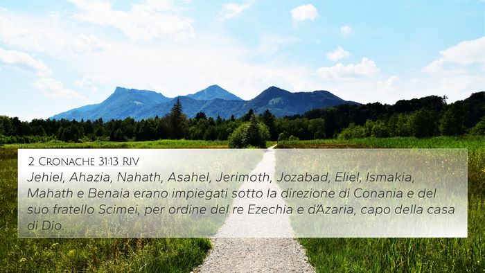 2 Cronache 31:13 RIV Bible Verse Image