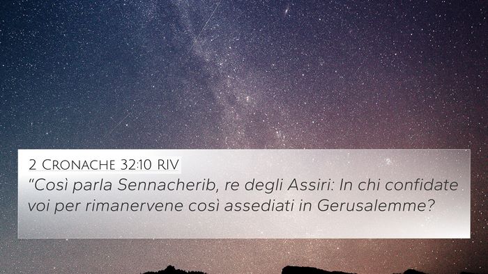 2 Cronache 32:10 RIV 4K Wallpaper - “Così parla Sennacherib, re degli Assiri: In - 4K Wallpaper Bible Verse