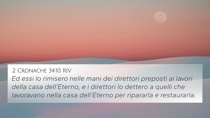 2 Cronache 34:10 RIV 4K Wallpaper - Ed essi lo rimisero nelle mani dei direttori - 4K Wallpaper Bible Verse