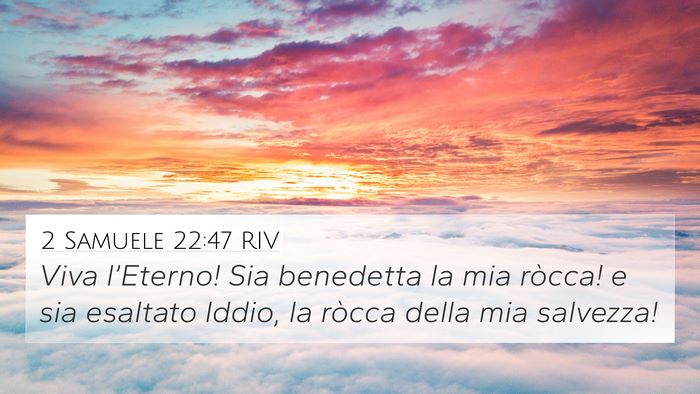 2 Samuele 22:47 RIV 4K Wallpaper - Viva l’Eterno! Sia benedetta la mia ròcca! e - 4K Wallpaper Bible Verse