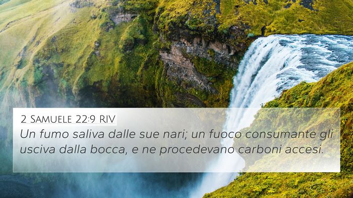 2 Samuele 22:9 RIV 4K Wallpaper - Un fumo saliva dalle sue nari; un fuoco - 4K Wallpaper Bible Verse