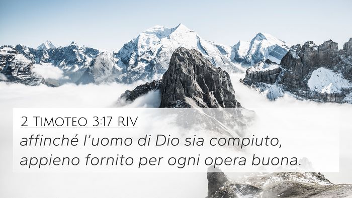 2 Timoteo 3:17 RIV 4K Wallpaper - affinché l’uomo di Dio sia compiuto, appieno - 4K Wallpaper Bible Verse