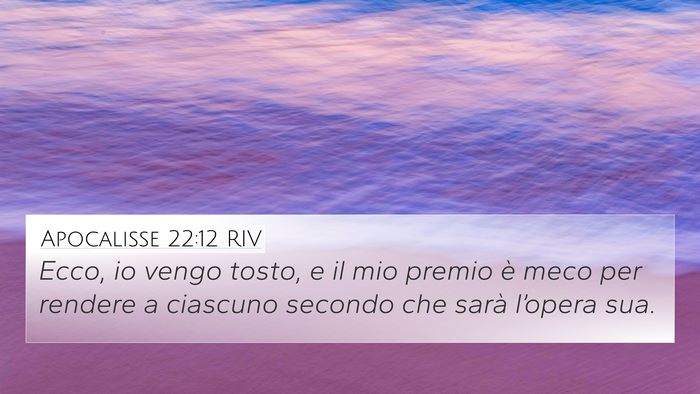 Apocalisse 22:12 RIV Bible Verse Image