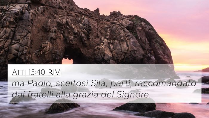 Atti 15:40 RIV Bible Verse Image