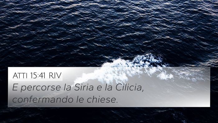 Atti 15:41 RIV Bible Verse Image