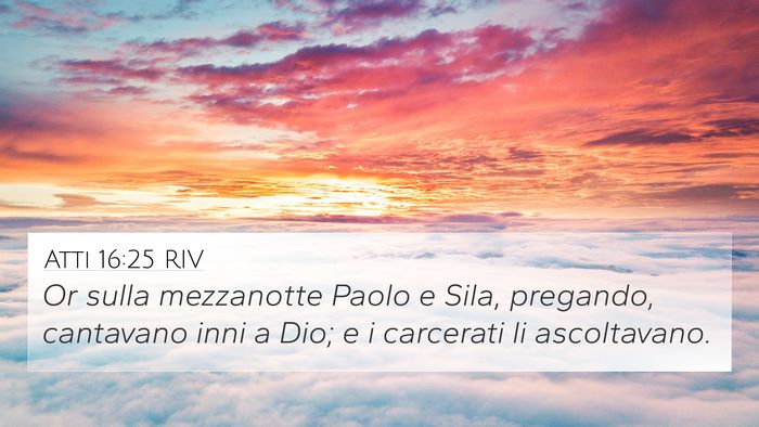 Atti 16:25 RIV Bible Verse Image