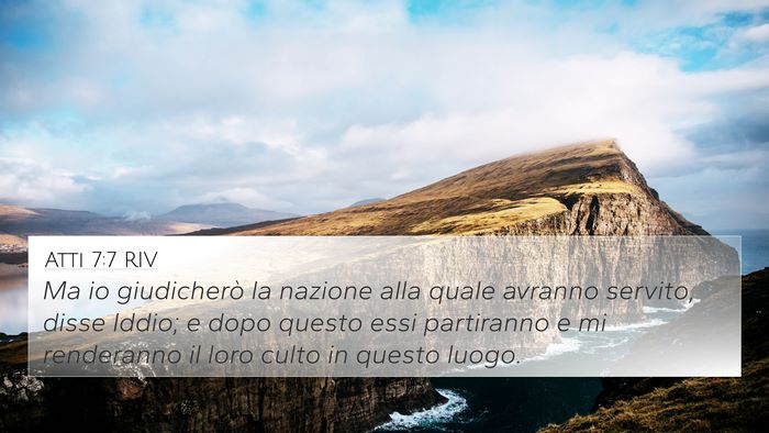 Atti 7:7 RIV 4K Wallpaper - Ma io giudicherò la nazione alla quale avranno - 4K Wallpaper Bible Verse