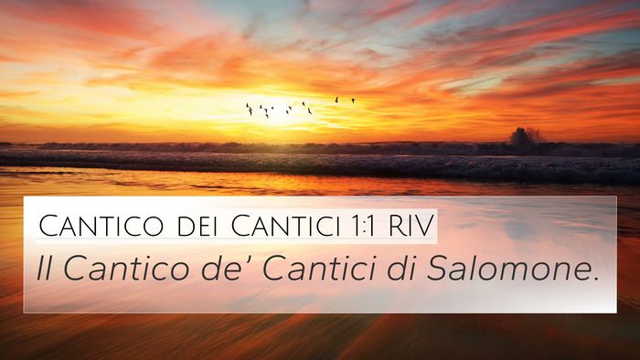 Cantico dei Cantici 1:1 RIV Bible Verse Image