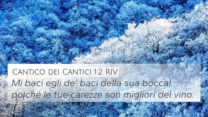Cantico dei Cantici 1:2 RIV Bible Verse Image