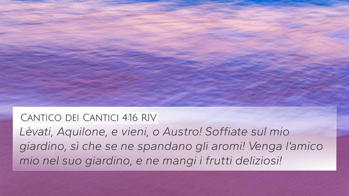 Cantico dei Cantici 4:16 RIV Bible Verse Image