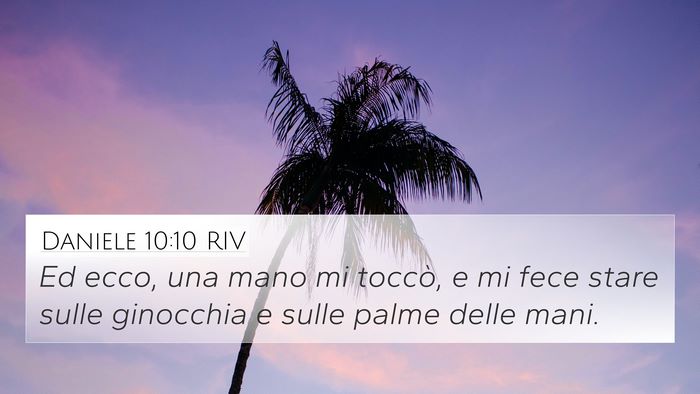 Daniele 10:10 RIV Bible Verse Image