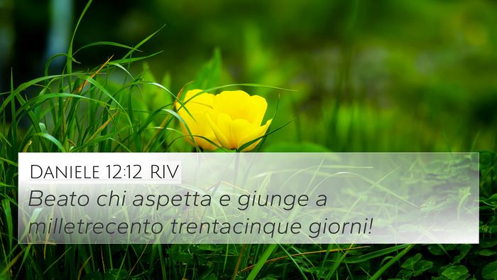 Daniele 12:12 RIV Bible Verse Image