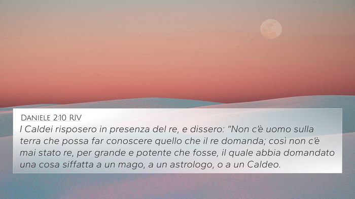 Daniele 2:10 RIV Bible Verse Image