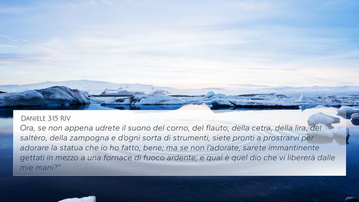 Daniele 3:15 RIV Bible Verse Image