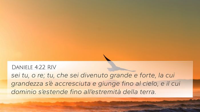 Daniele 4:22 RIV Bible Verse Image