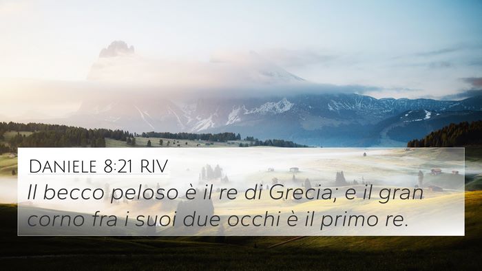 Daniele 8:21 RIV Bible Verse Image