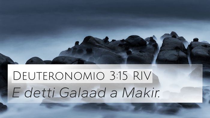 Deuteronomio 3:15 RIV Bible Verse Image