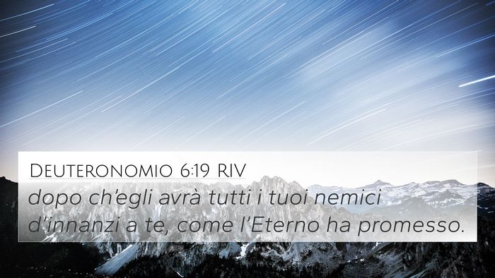 Deuteronomio 6:19 RIV 4K Wallpaper - dopo ch’egli avrà tutti i tuoi nemici - 4K Wallpaper Bible Verse