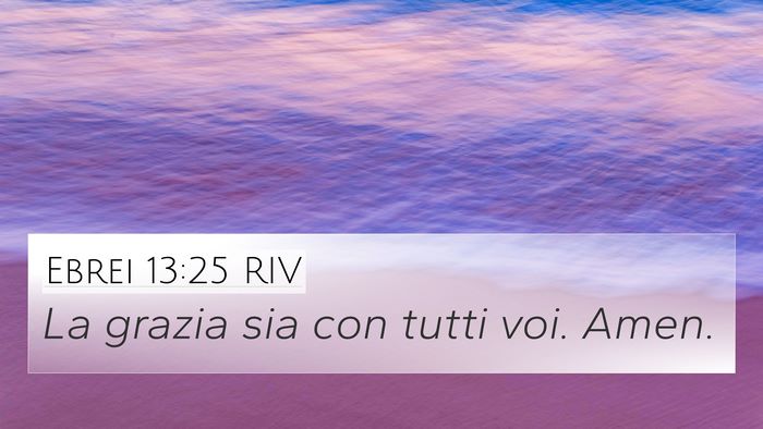 Ebrei 13:25 RIV Bible Verse Image