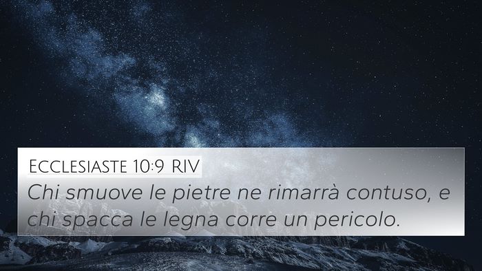 Ecclesiaste 10:9 RIV 4K Wallpaper - Chi smuove le pietre ne rimarrà contuso, e chi - 4K Wallpaper Bible Verse