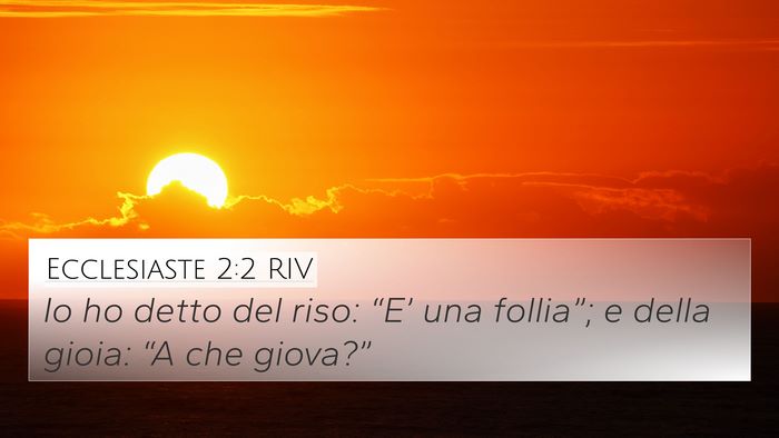 Ecclesiaste 2:2 RIV Bible Verse Image