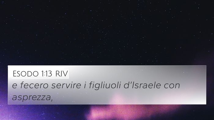 Esodo 1:13 RIV Bible Verse Image