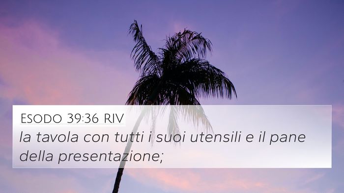 Esodo 39:36 RIV Bible Verse Image