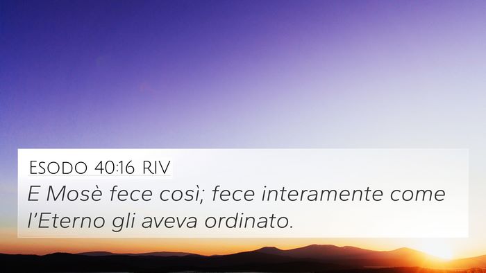 Esodo 40:16 RIV Bible Verse Image