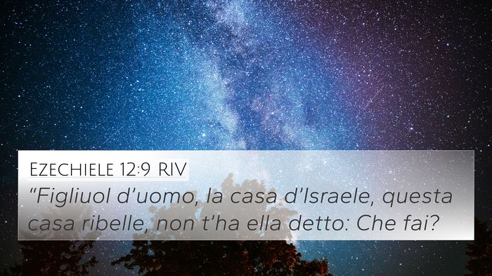Ezechiele 12:9 RIV Bible Verse Image