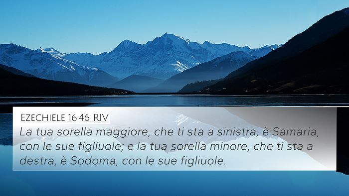 Ezechiele 16:46 RIV Bible Verse Image