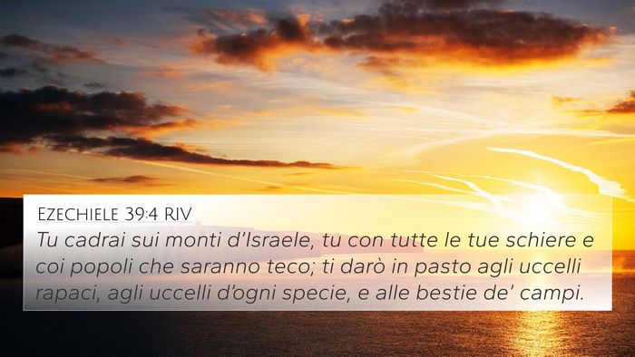 Ezechiele 39:4 RIV 4K Wallpaper - Tu cadrai sui monti d’Israele, tu con tutte le - 4K Wallpaper Bible Verse