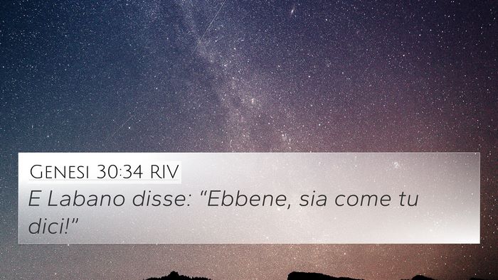 Genesi 30:34 RIV 4K Wallpaper - E Labano disse: “Ebbene, sia come tu - 4K Wallpaper Bible Verse