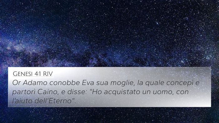 Genesi 4:1 RIV 4K Wallpaper - Or Adamo conobbe Eva sua moglie, la quale - 4K Wallpaper Bible Verse
