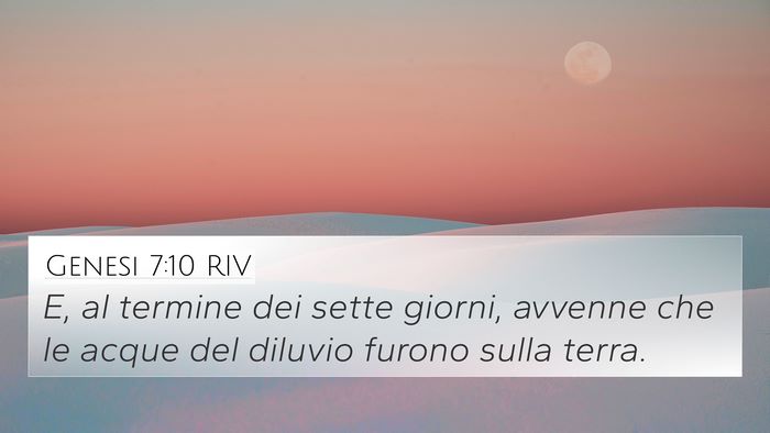 Genesi 7:10 RIV 4K Wallpaper - E, al termine dei sette giorni, avvenne che le - 4K Wallpaper Bible Verse