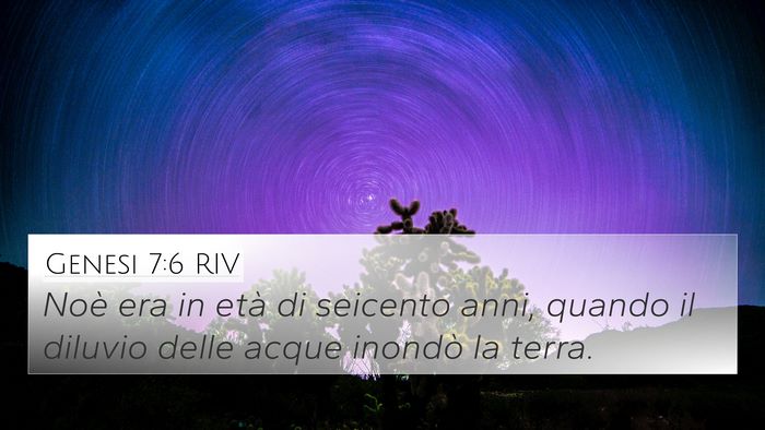 Genesi 7:6 RIV 4K Wallpaper - Noè era in età di seicento anni, quando il - 4K Wallpaper Bible Verse