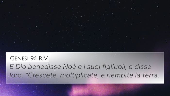 Genesi 9:1 RIV 4K Wallpaper - E Dio benedisse Noè e i suoi figliuoli, e disse - 4K Wallpaper Bible Verse